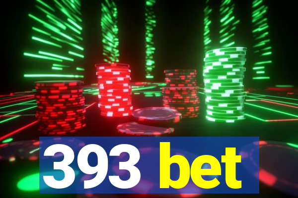 393 bet