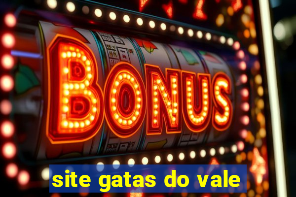 site gatas do vale