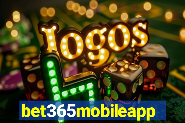 bet365mobileapp