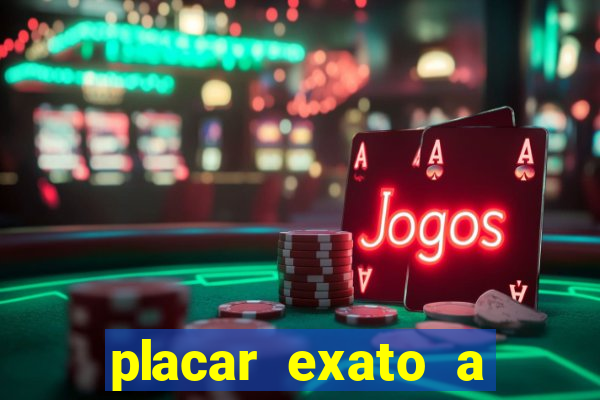 placar exato a qualquer momento bet365