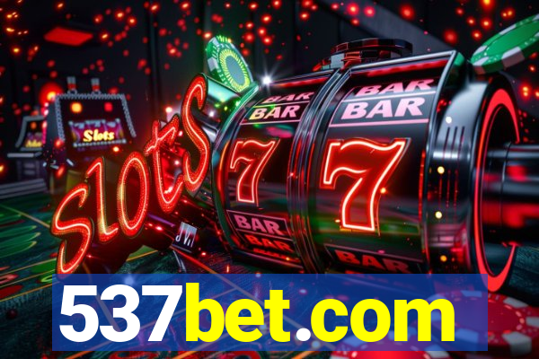 537bet.com