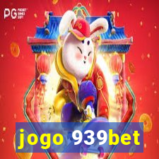 jogo 939bet