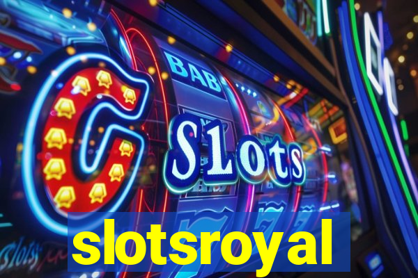 slotsroyal