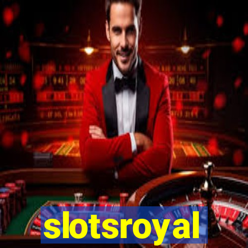 slotsroyal