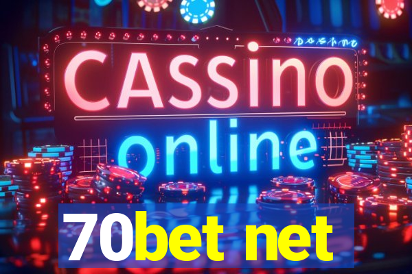 70bet net