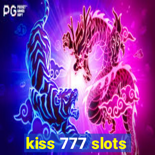 kiss 777 slots