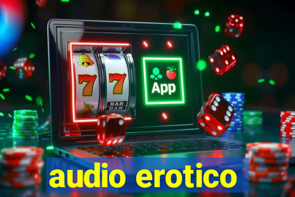 audio erotico