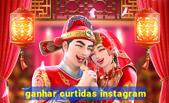 ganhar curtidas instagram