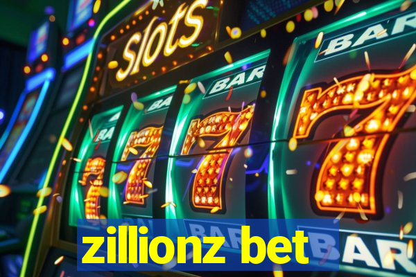 zillionz bet