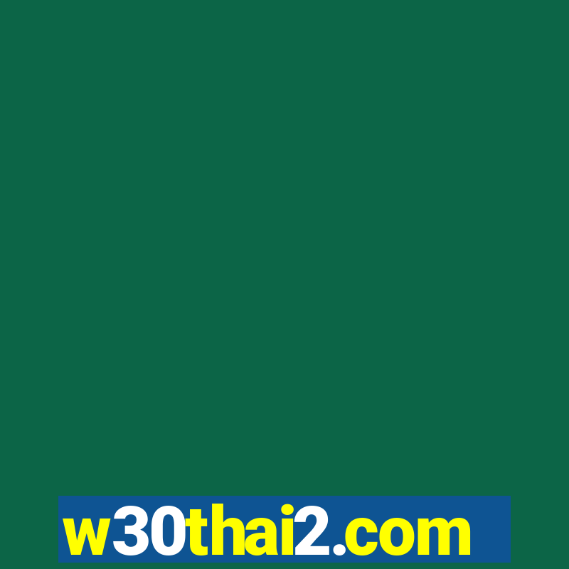 w30thai2.com