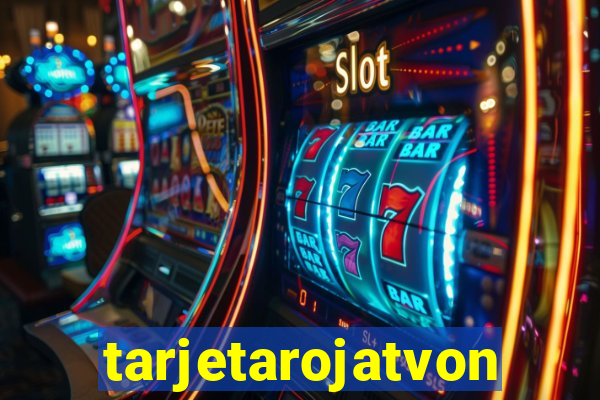 tarjetarojatvonline