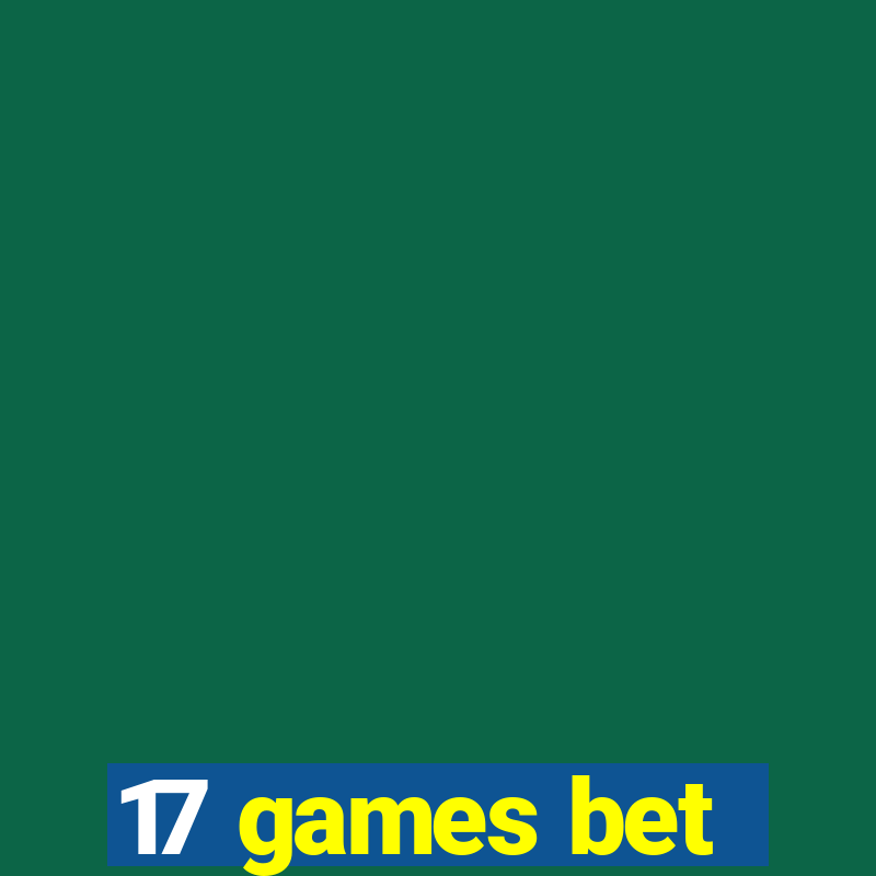 17 games bet