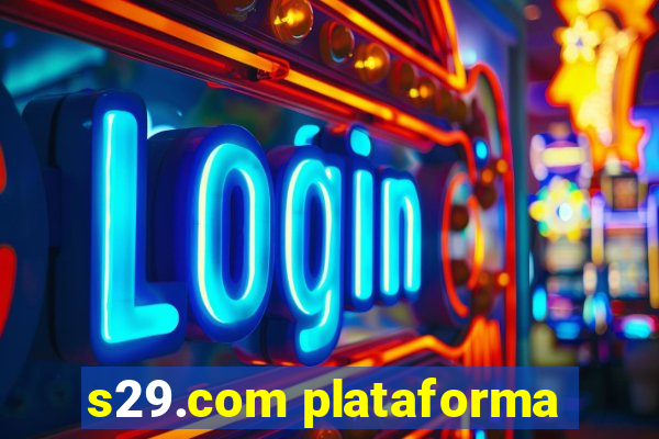 s29.com plataforma