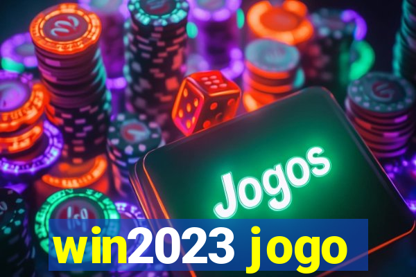 win2023 jogo