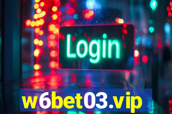 w6bet03.vip