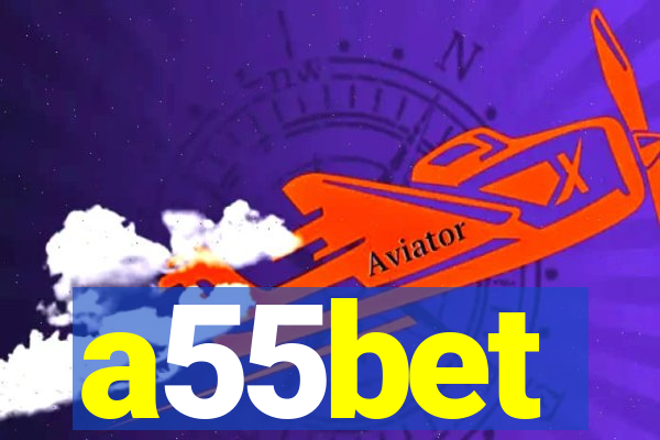 a55bet