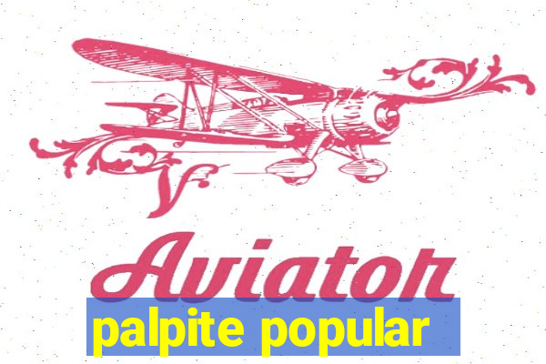 palpite popular