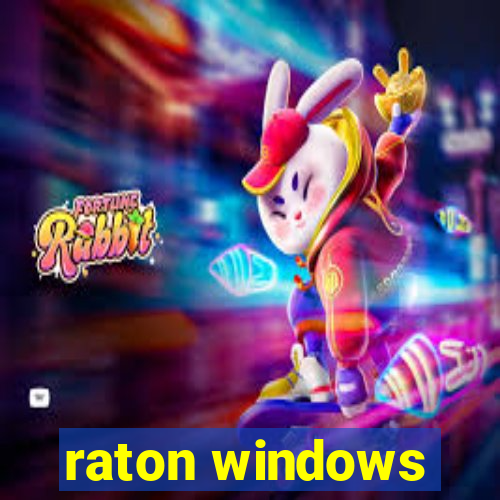 raton windows