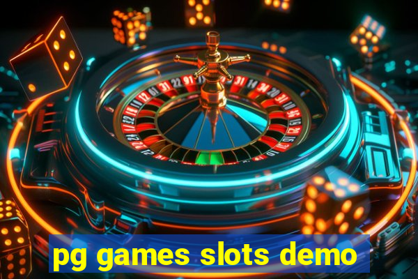 pg games slots demo