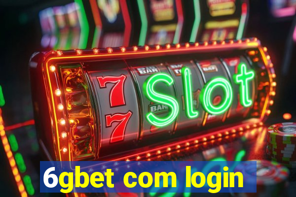 6gbet com login