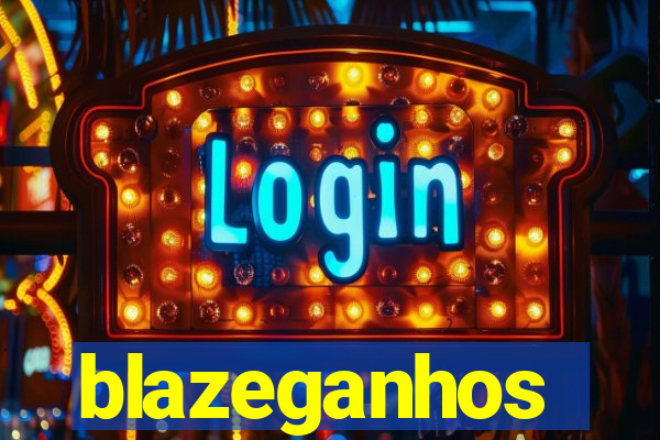 blazeganhos