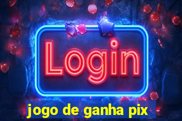 jogo de ganha pix