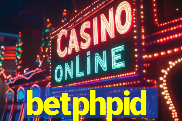 betphpid