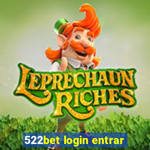 522bet login entrar