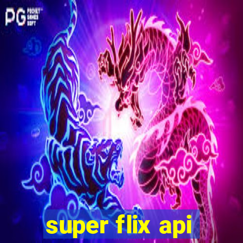 super flix api