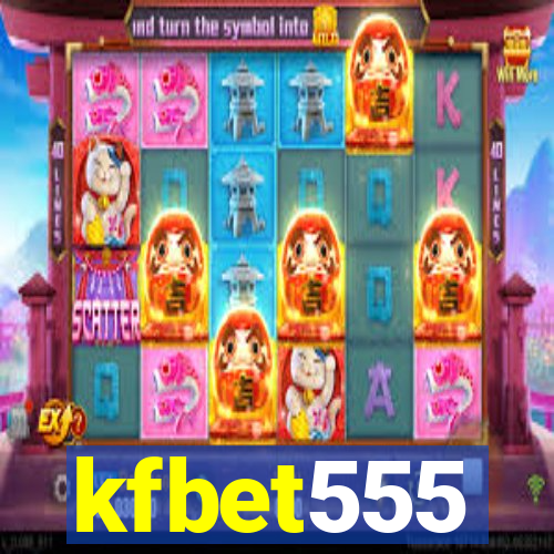 kfbet555