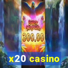 x20 casino