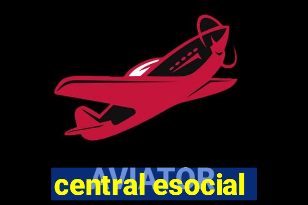 central esocial