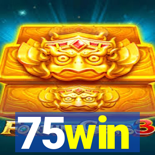 75win