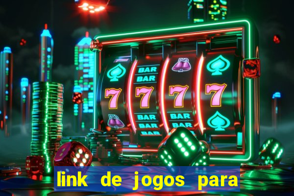 link de jogos para ganhar dinheiro