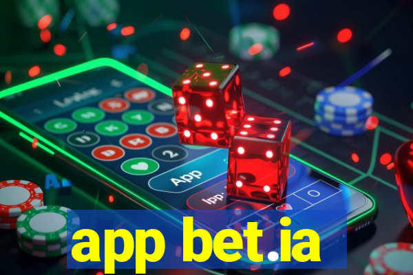 app bet.ia