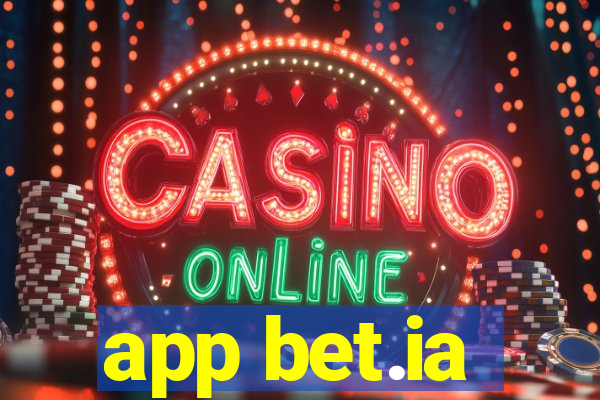 app bet.ia