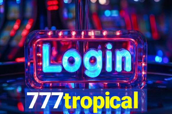 777tropical