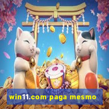 win11.com paga mesmo