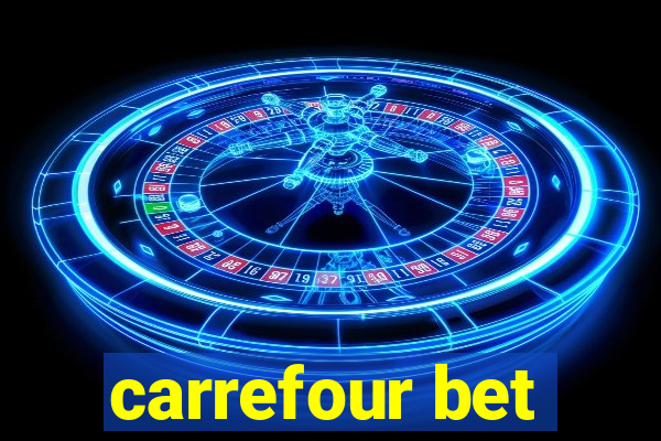 carrefour bet