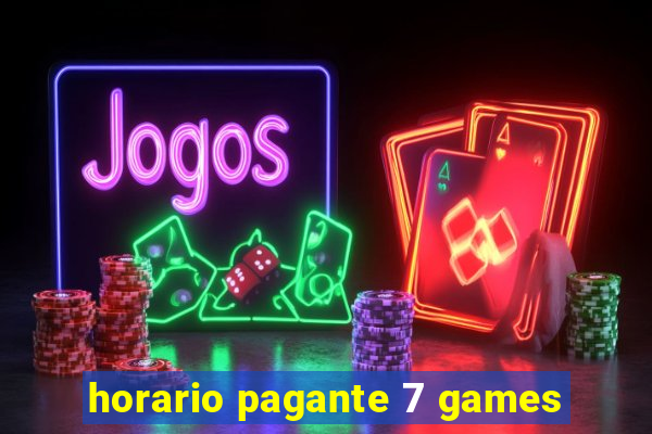 horario pagante 7 games