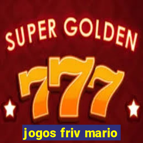 jogos friv mario