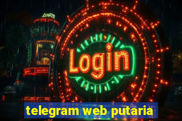 telegram web putaria