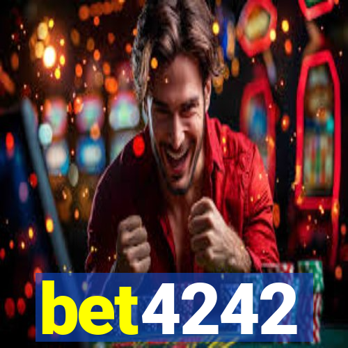 bet4242