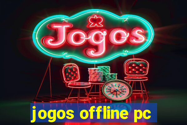 jogos offline pc