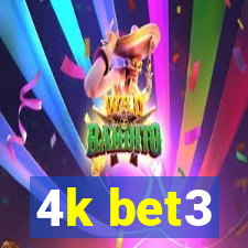 4k bet3