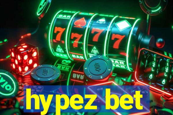 hypez bet