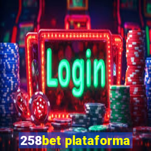 258bet plataforma