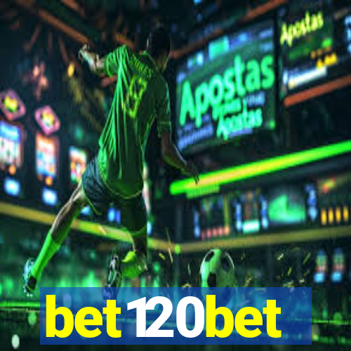 bet120bet