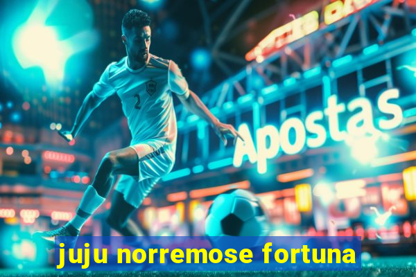 juju norremose fortuna