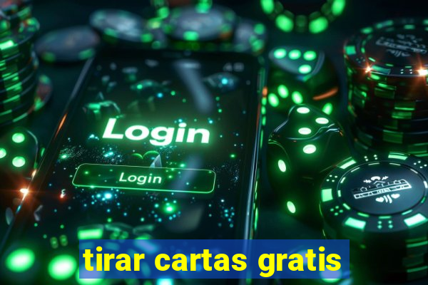 tirar cartas gratis